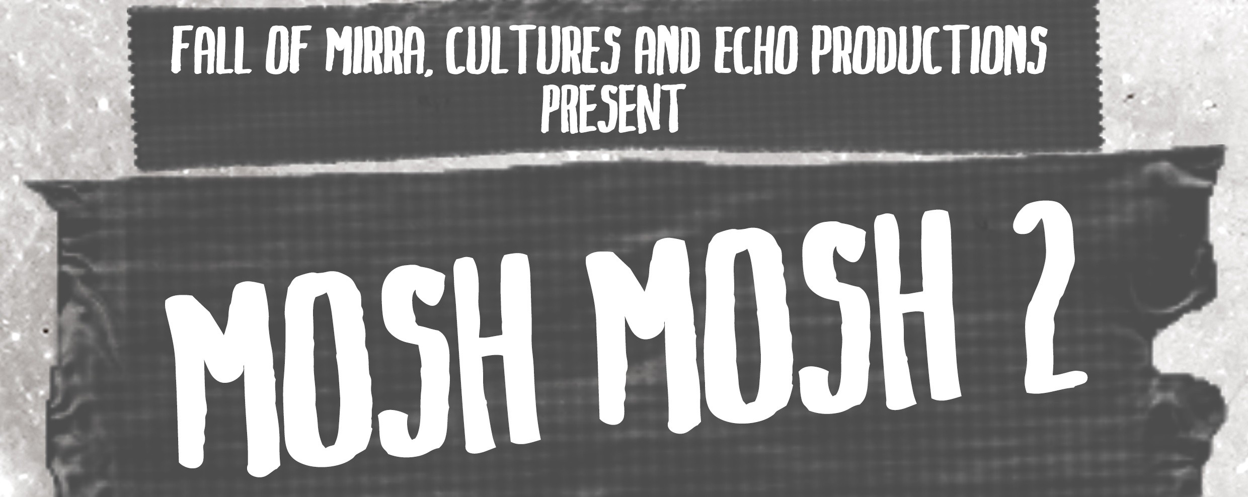 MOSH MOSH 2